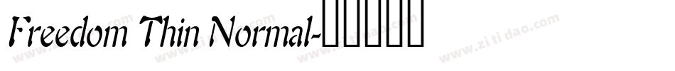 Freedom Thin Normal字体转换